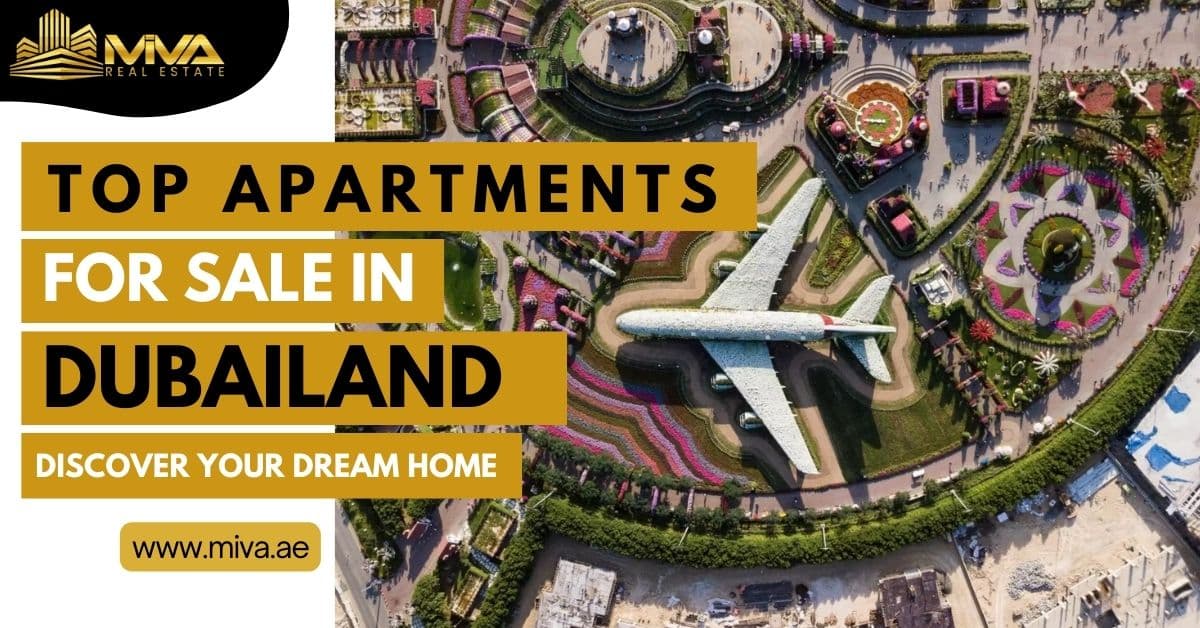 Top Apartments For Sale In Dubailand: Discover Your Dream Home