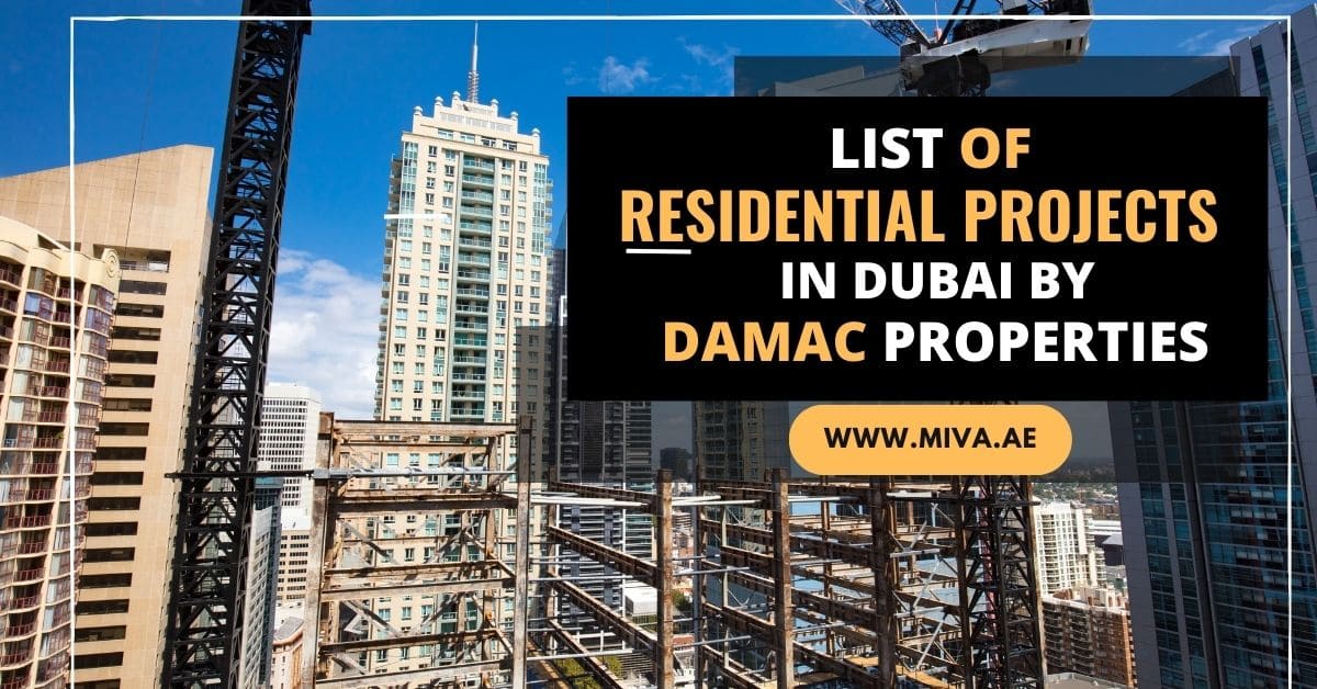 List Of Residential Projects in Dubai by DAMAC Properties