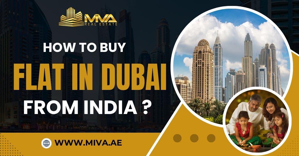 How To Buy Flat In Dubai From India?
