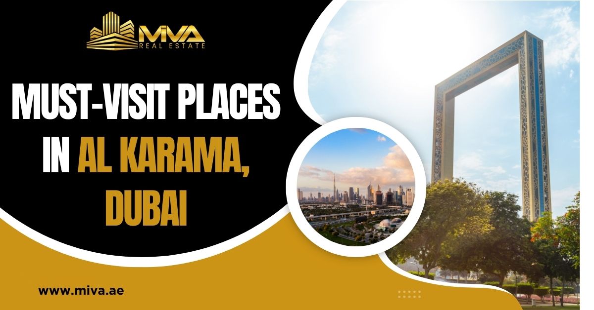 Must-Visit Places in Al Karama, Dubai