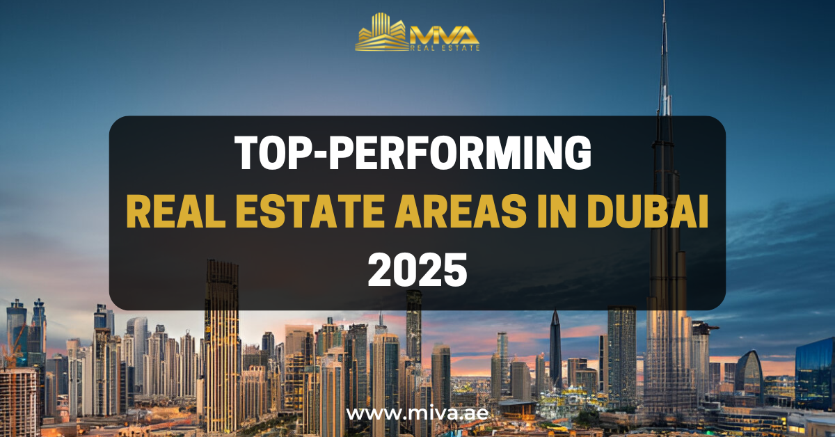 Top-Performing Real Estate Areas in Dubai