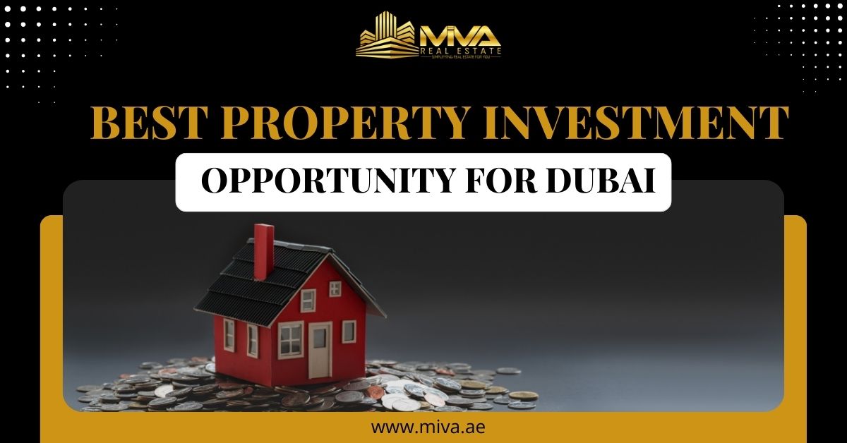 Best Property Investment Opportunity for Dubai