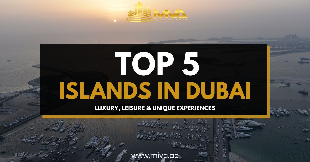 Top 5 Islands in Dubai – Luxury, Leisure & Unique Experiences