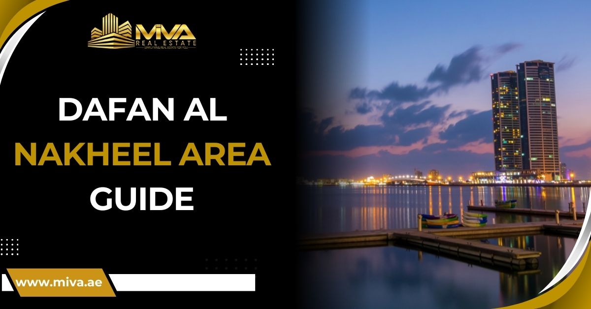 Dafan Al Nakheel Area Guide