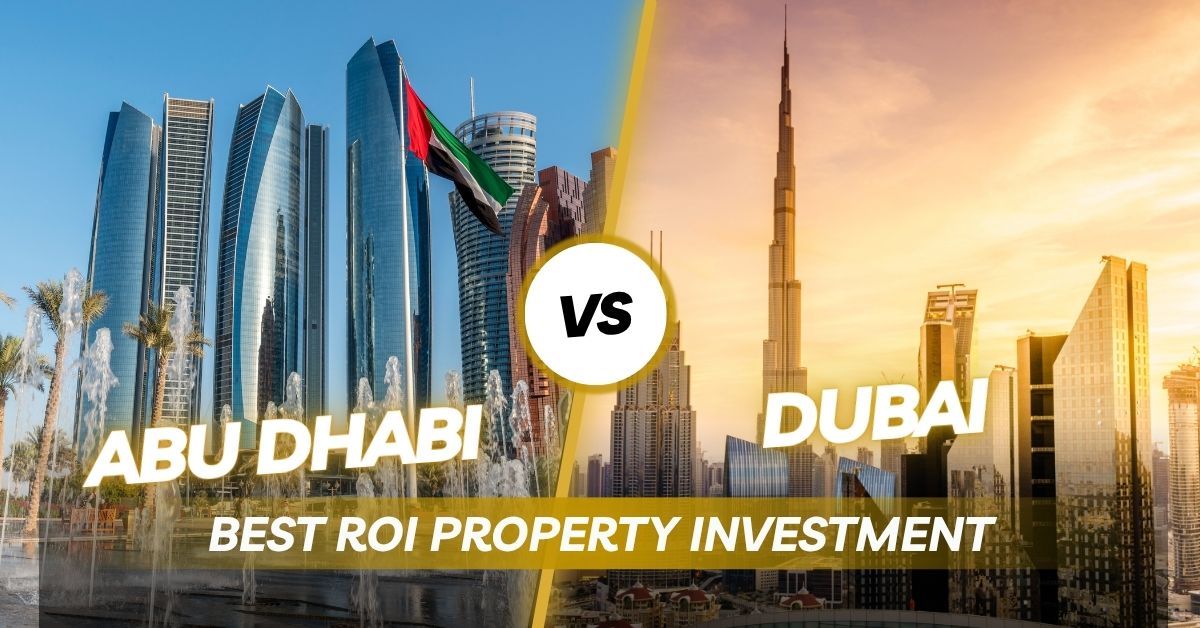 Abu-Dhabi-vs-Dubai-Best-ROI-Property-Investment