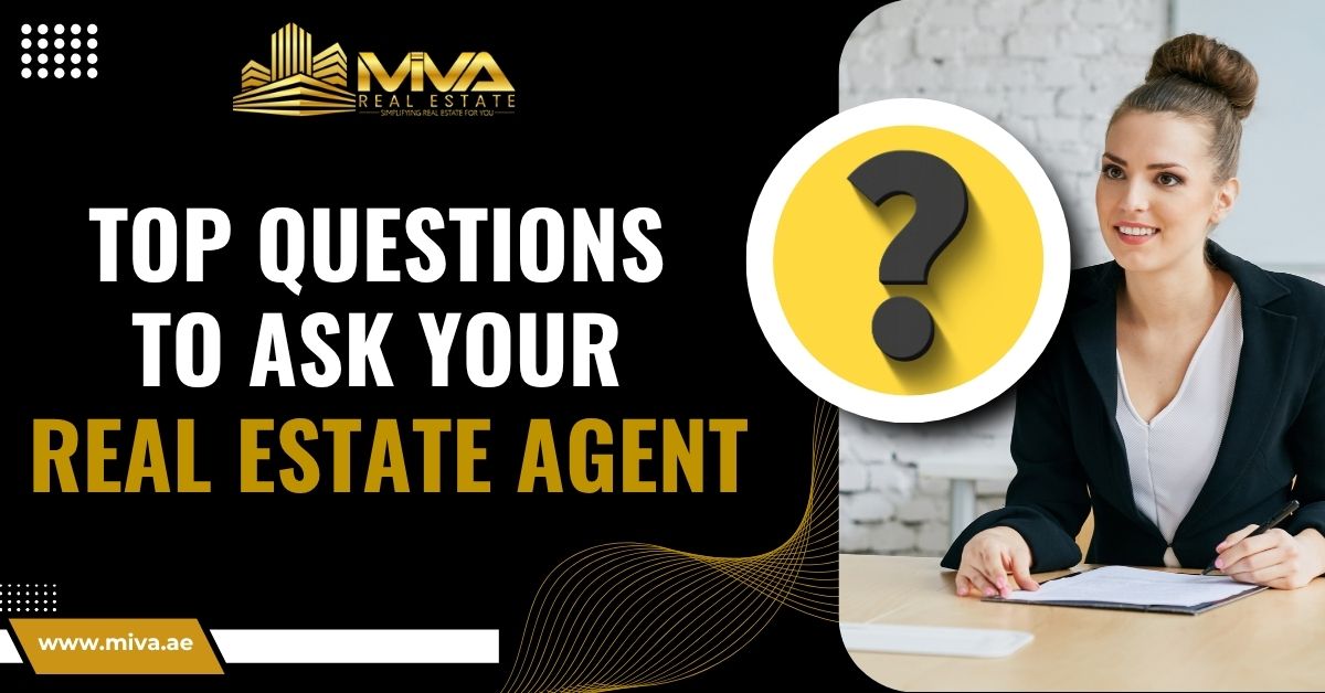 Top Questions to Ask Your Real Estate Agent