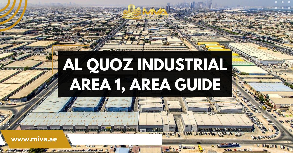 Al Quoz Industrial Area 1, Area Guide