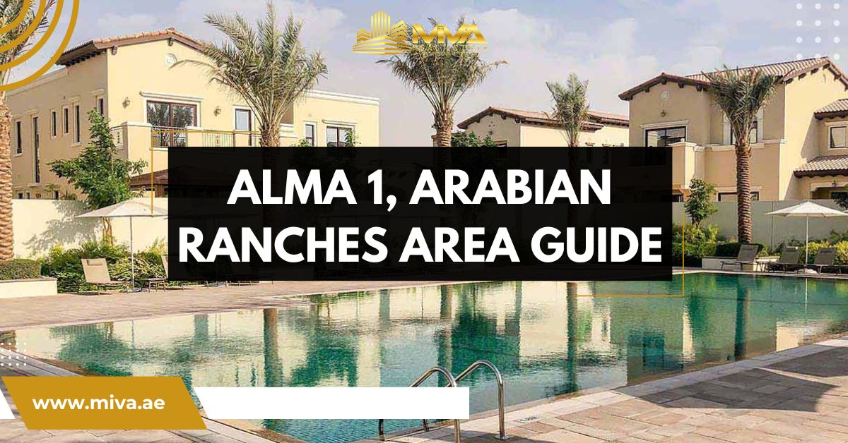 Alma 1, Arabian Ranches Area Guide
