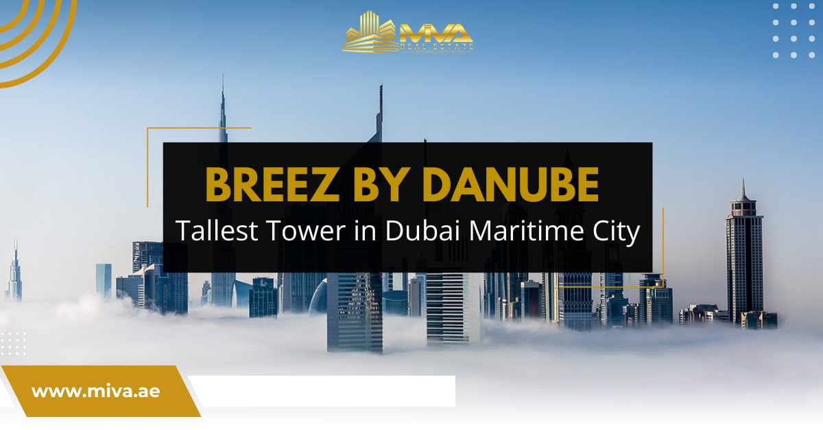 BREEZ by Danube Tallest Tower in Dubai Maritime City