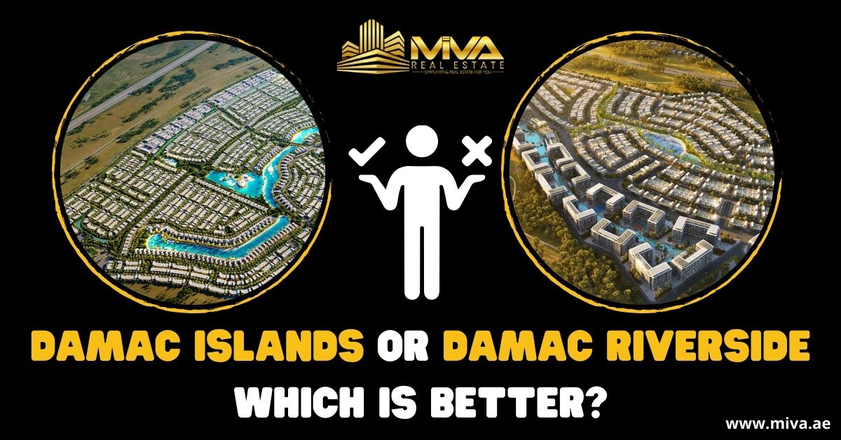DAMAC Islands or DAMAC Riverside