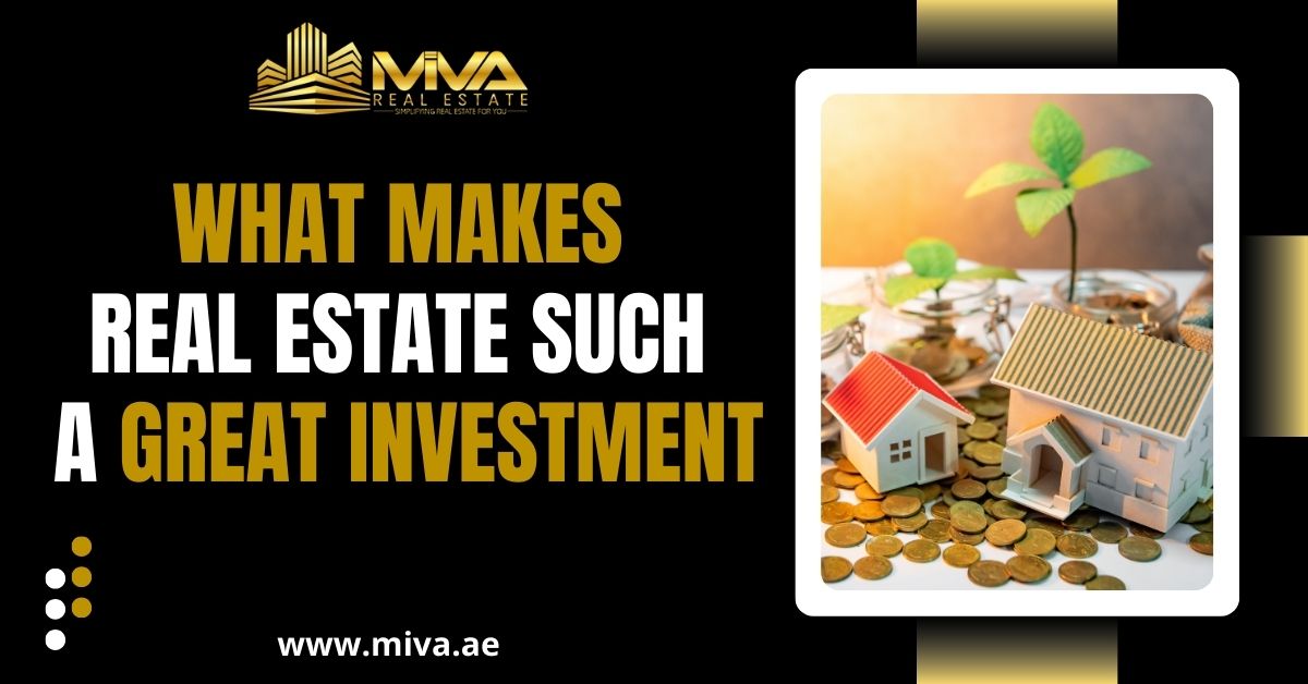 What Makes Real Estate Such A Great Investment