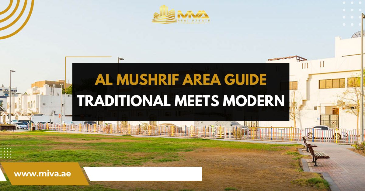 Al Mushrif Area Guide