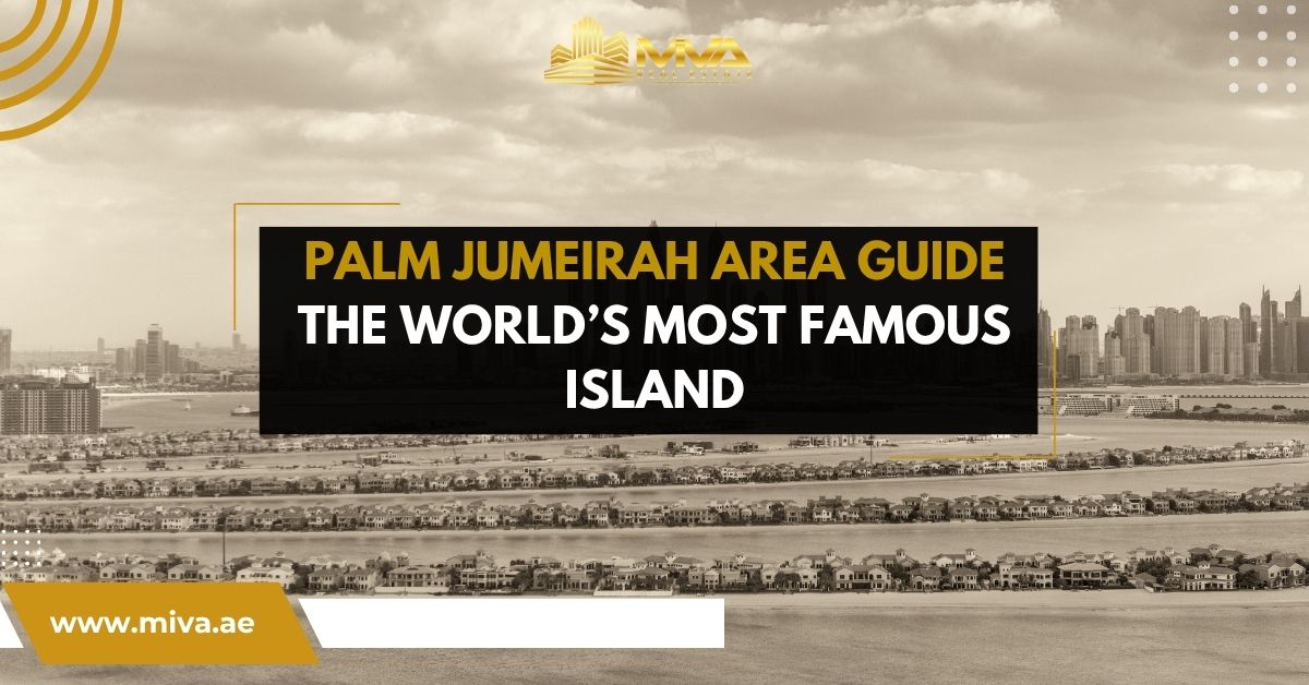 Palm Jumeirah Area Guide