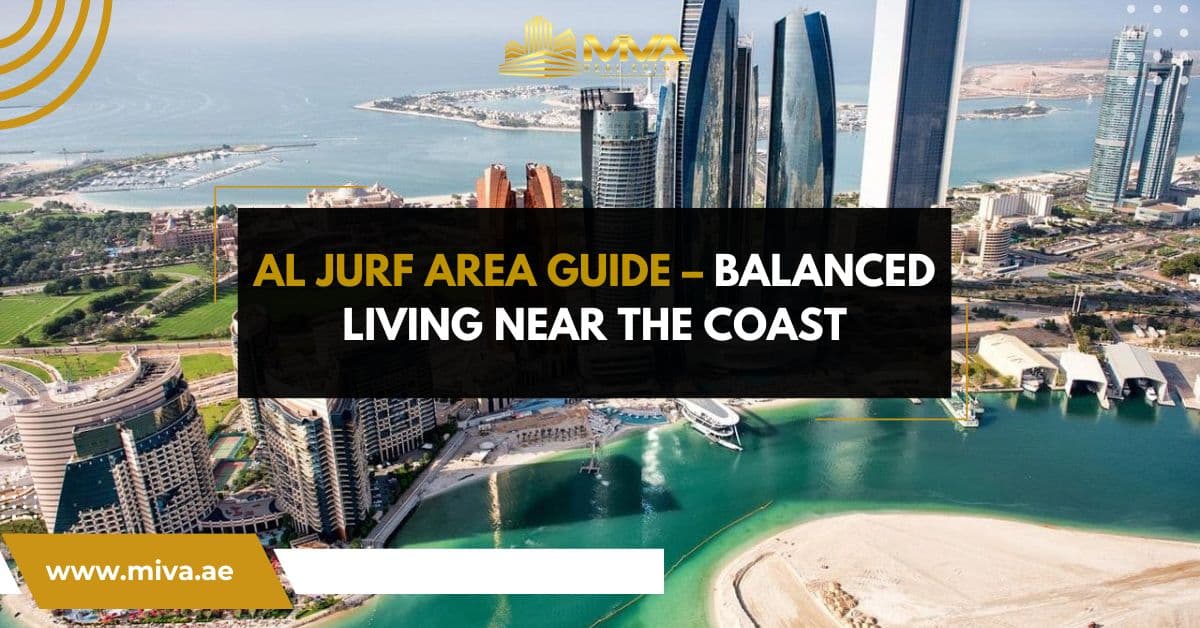Al Jurf Area Guide – Balanced Living Near the Coast