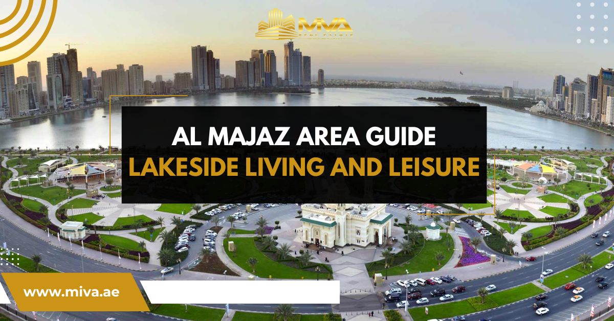 Al Majaz Area Guide – Lakeside Living and Leisure