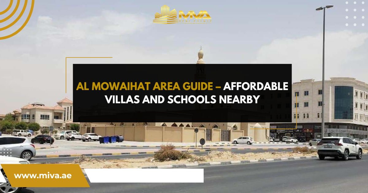 Al Mowaihat Area Guide – Affordable Villas and Schools Nearby