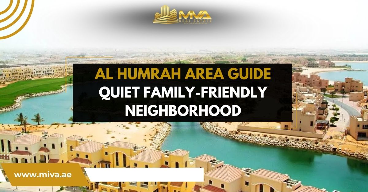 Al Humrah Area Guide – Quiet Family-Friendly Neighborhood